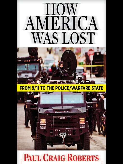 Title details for How America Was Lost by Paul Craig Roberts - Available